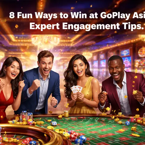 fun ways to win at GoPlay Asia Casino
