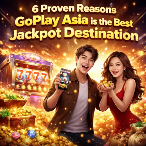 GoPlay Asia is the Best Jackpot Destination