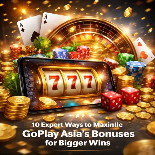maximize GoPlay Asias bonuses