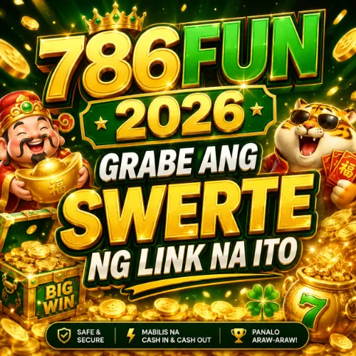 786FUN 2026 Grabe ang Swerte ng Link na Ito