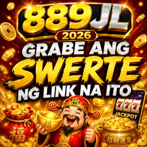 889JL 2026 Grabe ang Swerte ng Link na Ito