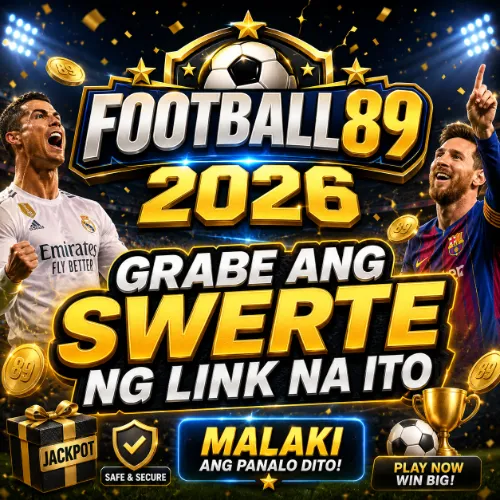 FOOTBALL89 2026 Grabe ang Swerte ng Link na Ito
