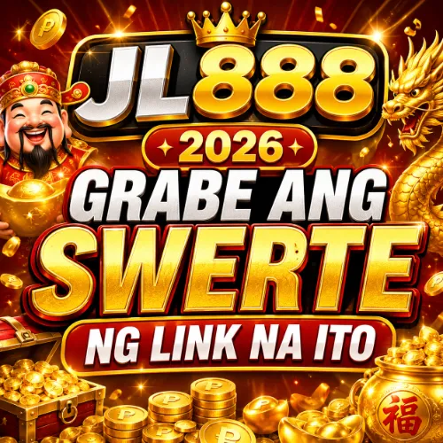 JL888 2026 Grabe ang Swerte ng Link na Ito