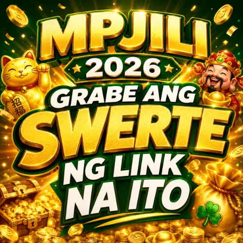 MPJILI 2026 Grabe ang Swerte ng Link na Ito