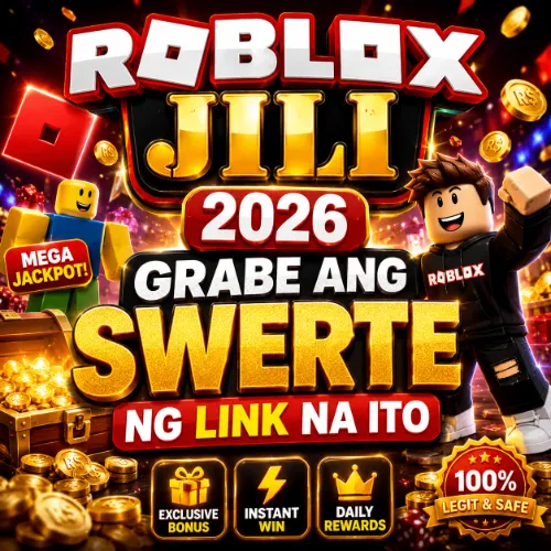 ROBLOXJILI 2026 Grabe ang Swerte ng Link na Ito