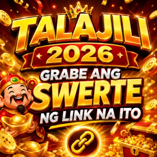 TALAJILI 2026 Grabe ang Swerte ng Link na Ito