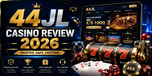 44JL Casino Review 2026